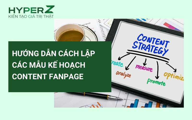 mẫu kế hoạch content fanpage