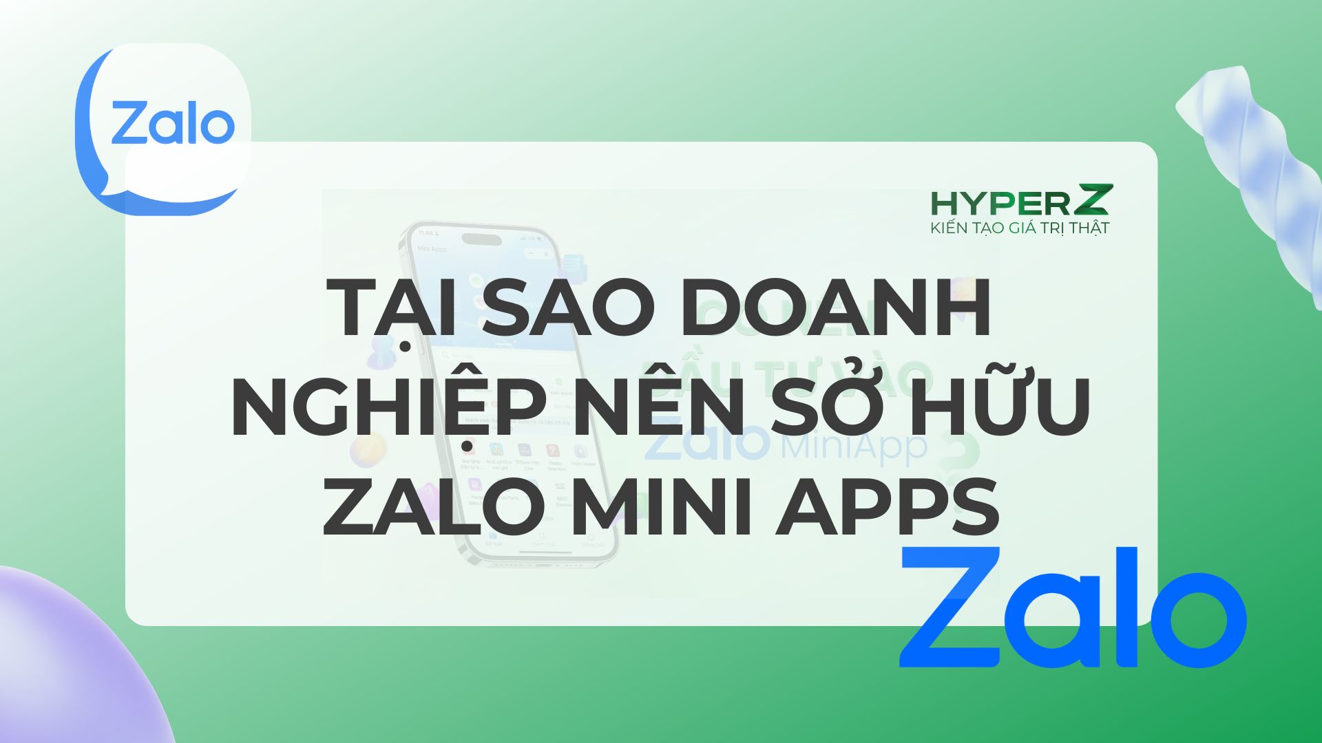 Tại Sao Doanh Nghiệp Nên Sở Hữu Zalo Mini Apps
