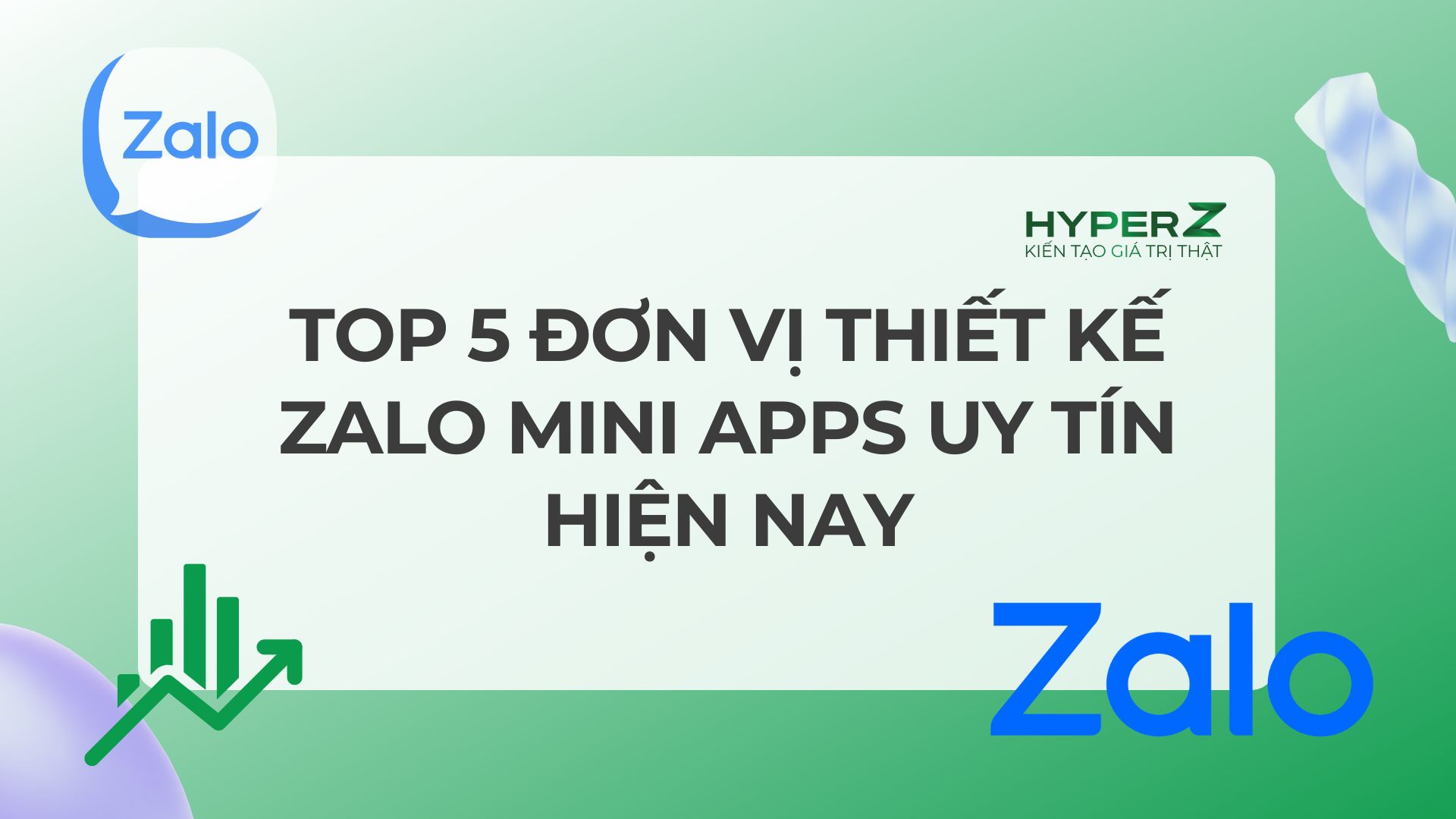 Top 5 Đơn Vị Thiết Kế Zalo Mini Apps Uy Tín Hiện Nay