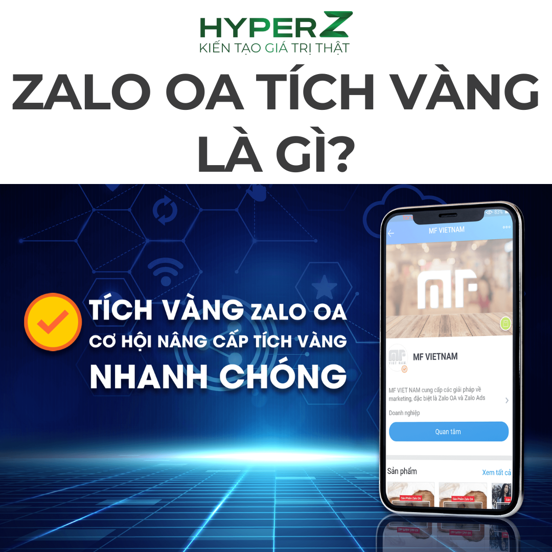 Zalo OA Tích Vàng Là Gì?