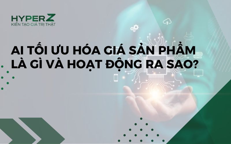 AI tối ưu hóa giá sản phẩm